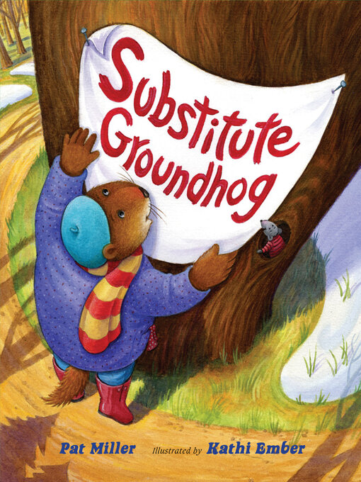 Title details for Substitute Groundhog by Pat Miller - Available